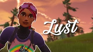 Fortnite Montage - Lust