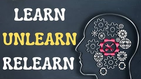 Learn Unlearn and Relearn