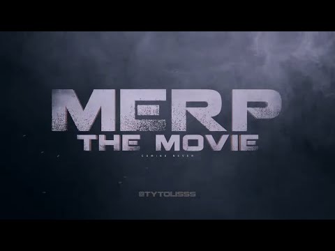 Merp: The Movie [Trailer]