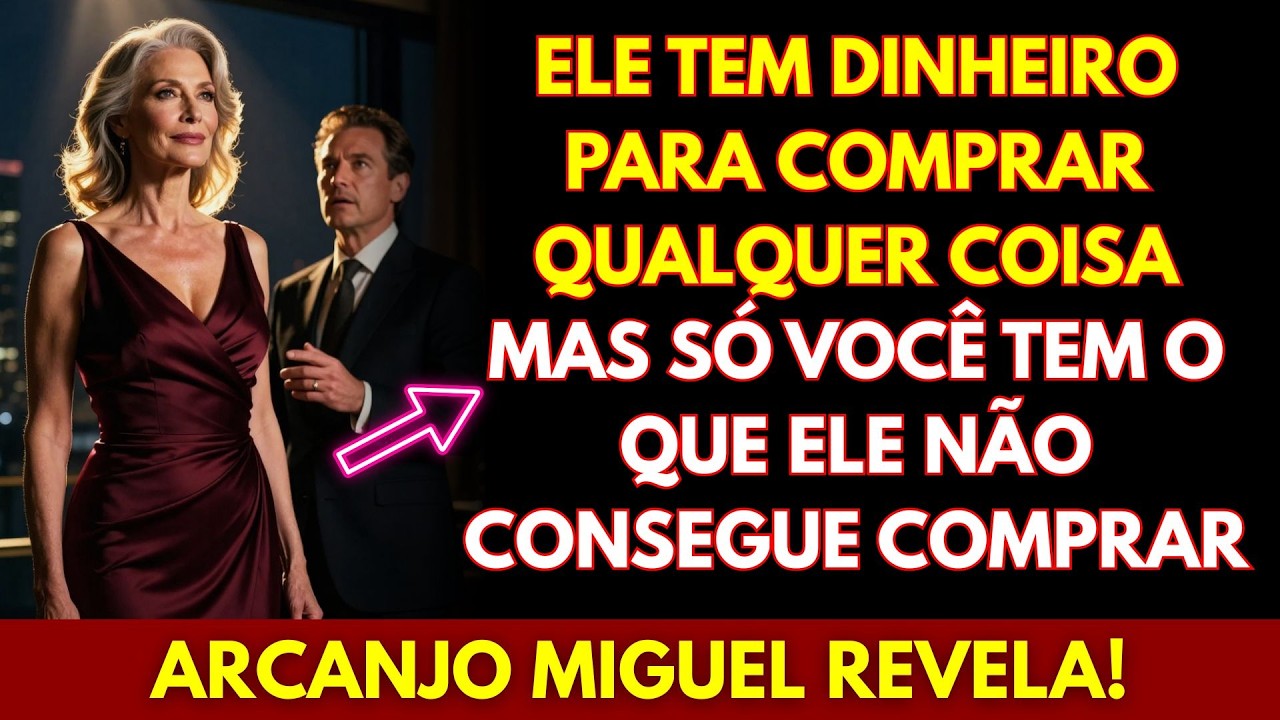 💖ELE TEM DINHEIRO PARA COMPRAR QUALQUER COISA, MAS SÓ VOCÊ TEM O QUE ELE NÃO CONSEGUE COMPRAR