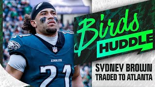 Eagles trade Sydney Brown to Falcons and sign two safeties Marcus Epps and J.T. Gray | Birds Huddle