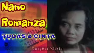 Nano Romanza - Tugas &  Cinta | @JHC_2020