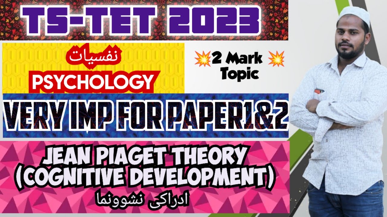 TS-TET2023 PSYCHOLOGY Very Important Theory For PAPER1&2 Jean Piaget ...