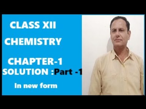 solution chemistry class 12 | types of solution | part : 01 - YouTube
