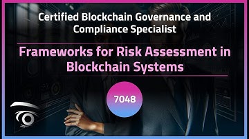 Frameworks for Risk Assessment in Blockchain Systems | Exclusive Lesson