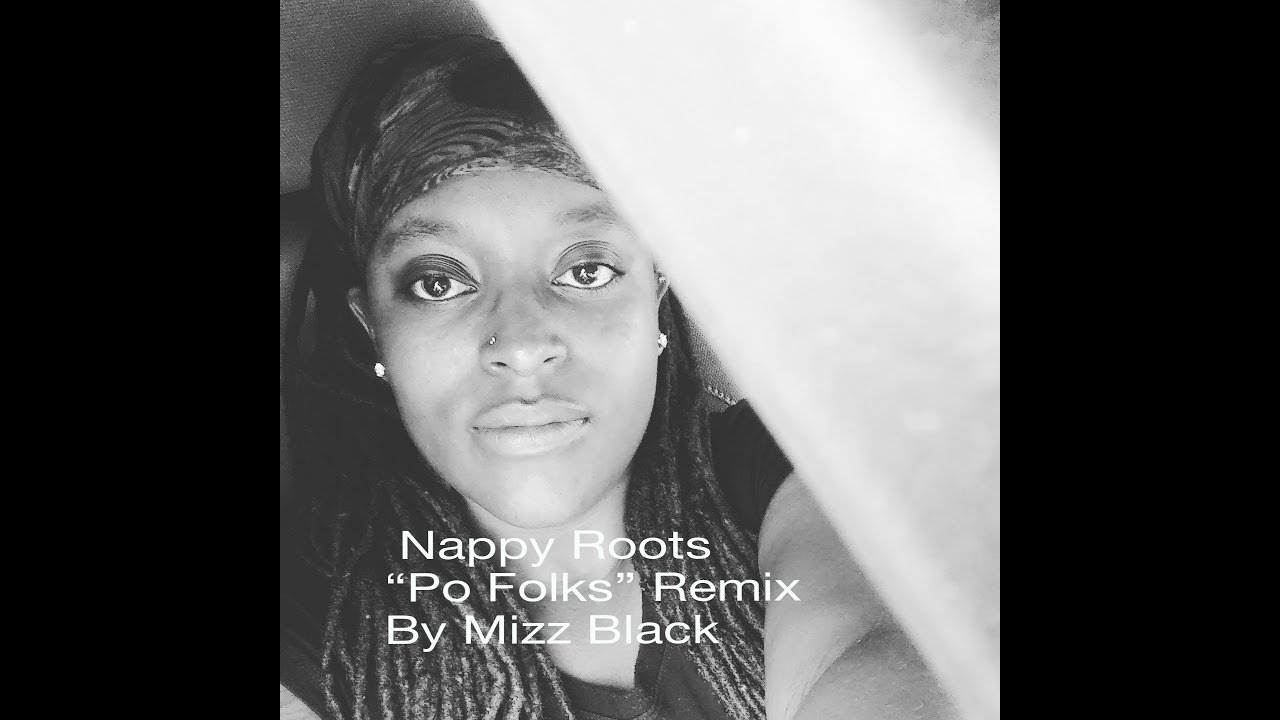 Nappy Roots, Mizz Black, Po Folks, Eagle Finn, Female Rapper, Female Mc, Un...