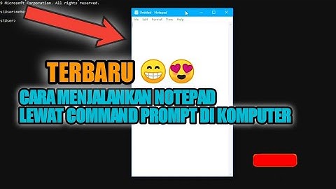 CARA MENJALANKAN NOTEPAD LEWAT COMMAND PROMPT (CMD) DI KOMPUTER WINDOWS