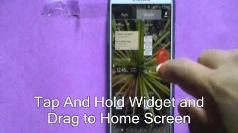 How to Add Widget On Homescreen Samsung Galaxy S4