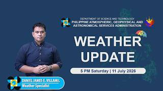 Public Weather Forecast issued at 5:00 PM | July 11, 2026 - Saturday