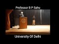 Prof B P Sahu, Dept Of History Delhi University (2019 February). NCC Zakir Husain  College