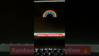 Rainbow Using Python #python #shorts