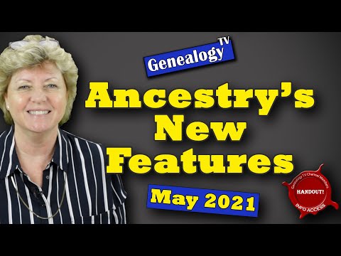 Ancestry New Features May 2021