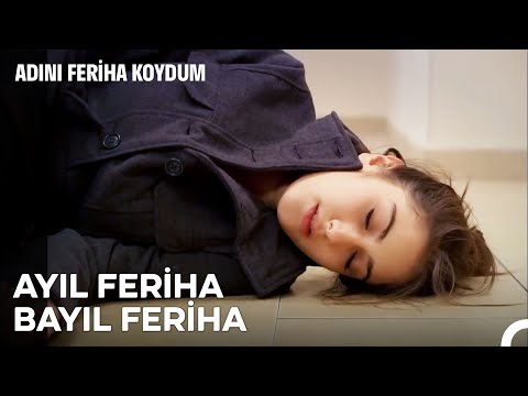 Kalk Bi' Gören Olacak Feriha 😁 - Adını Feriha Koydum 34. Bölüm