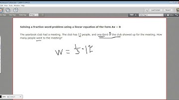 Solving a fraction word problem using a linear equation in the form of Ax equals B