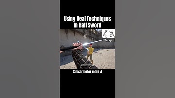 Using Real Techniques In Half Sword: Parry and Wrath Guard | Half Sword Demo