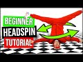 BEST HEADSPIN TUTORIAL FOR BEGINNERS (2020) - BY SAMBO - HOW TO BREAKDANCE (#13)