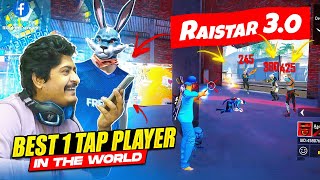 Best 1 Tap Player in the World Raistar 3.0 in Free Fire Max