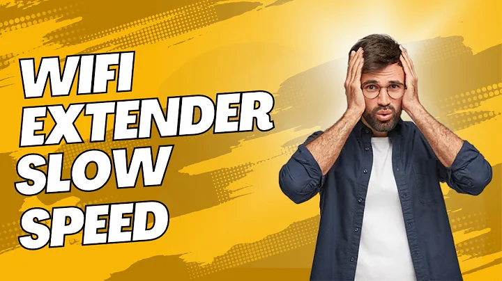 WiFi Extender Slow Speed | Boost up your WiFi Extender