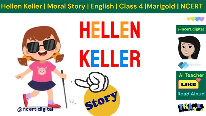Helen Keller  | The First Deaf  Blind Graduate | Story of Helen Keller | @ncert.digital 2025