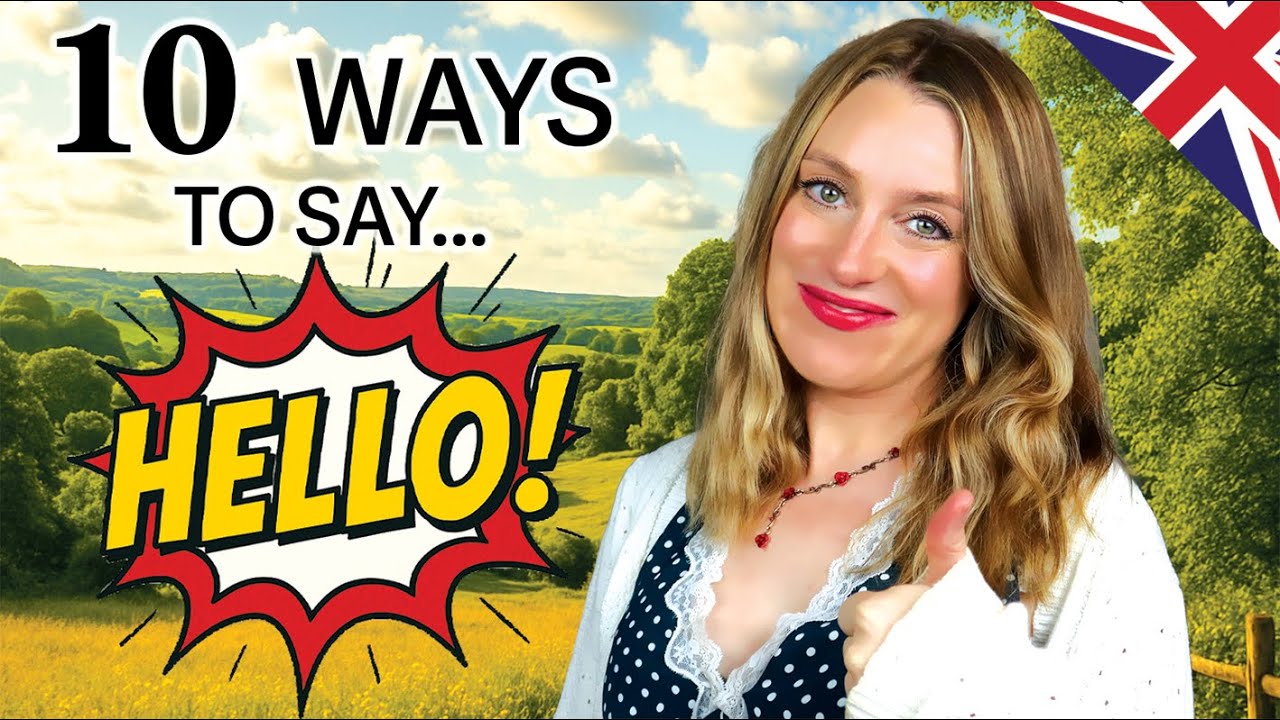 10 WAYS to say HELLO in different contexts! |Know them all? 😉| Natural ...