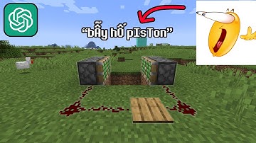 Mình Nhờ Chat GPT Xây Dựng Cỗ Máy Đá Đỏ Trong Minecraft