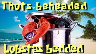 SMITE - Thots Beheaded, Lobstas Bedded