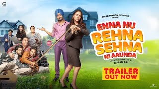 Trailer Enna Nu Rehna Sehna Ni Aaunda Jassi Gill ranjit Bawa Mandy Takhar Imran Ashraf 22 Aug
