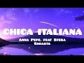 Anna Pepe Feat Sfera Ebbasta CHICA ITALIANA Testo Lyrics Anna Pepe Feat Sfera Ebbasta CHICA ITALIANA Testo Lyrics