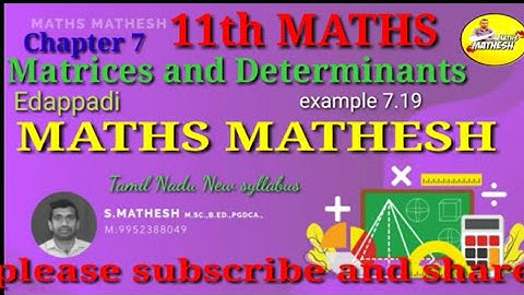 Class 11 maths | example 7.19 | chapter 7| matrices and Determinants | Tamil Nadu New syllabus maths