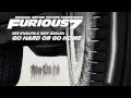 Fast And Furious 7 Soundtrack Go Hard Or Go Home By Wiz Khalifa And Iggy Azalea Fast And Furious 7 Soundtrack Go Hard Or Go Home By Wiz Khalifa And Iggy Azalea
