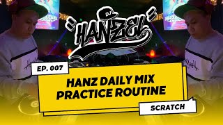 007 Hanz Daily Scratch Practice Routine