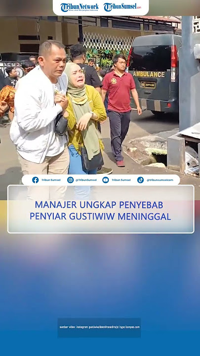 MANAJER Akhirnya Ungkap Penyebab Musisi dan Penyiar Gustiwiw Meninggal Dunia di Bandung