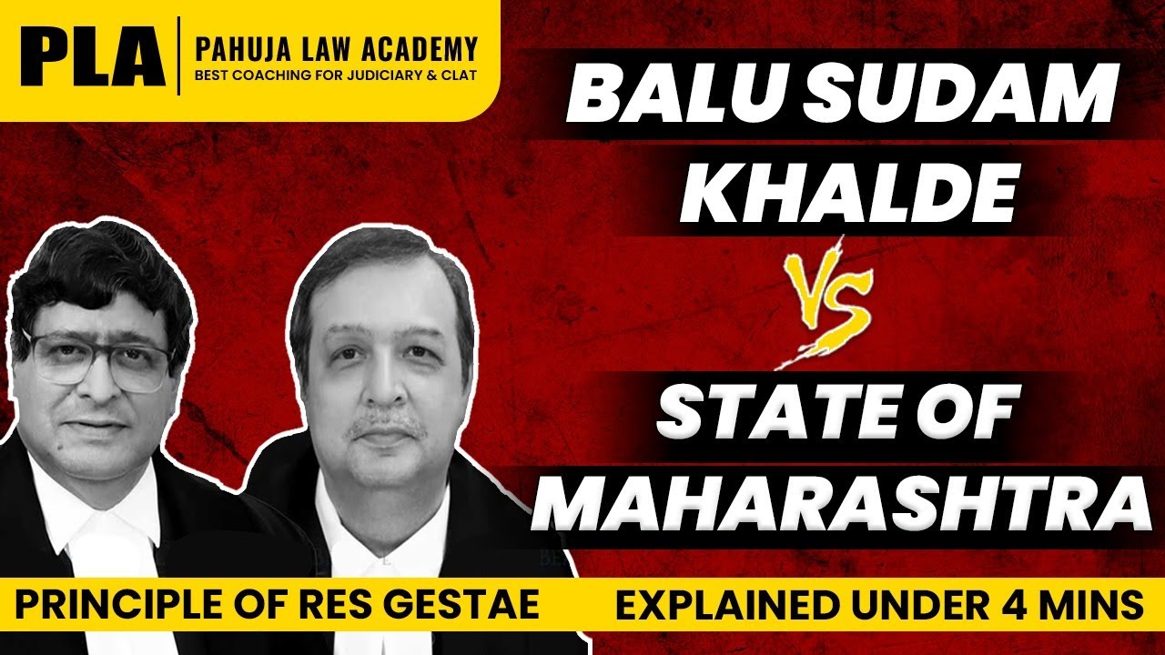 Balu Sudam Khalde VS State of Maharashtra ll Principle of Res Gestae ll Explained in 4 mins.