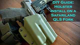 DIY Guide: Holster Install on a Safariland QLS Fork