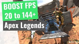 Apex Legends : How to Increase your performance / BOOST your FPS on any PC!