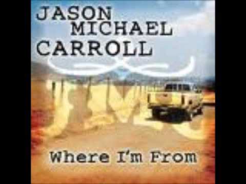 Tonton Jason Michael Carroll-where im from di YouTube Tonton Jason Michael Carroll-where im from di YouTube