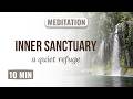 Day 5: Inner Sanctuary | 10 min Meditation for Deep Relaxation