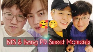 Bang PD & BTS Sweet Moments 💗