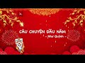 Câu Chuyện Đầu Năm - Như Quỳnh