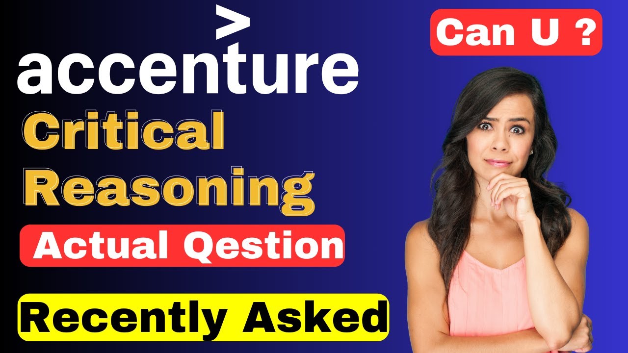 7 Sep: Critical Reasoning : Accenture On campus cognitive assessment ...