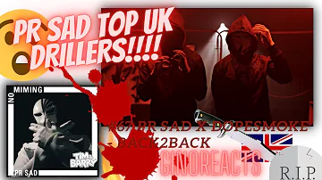 PR SAD TOP UK DRILLERS!!! #67 PR SAD X Dopesmoke - Back2Back Reaction (GInoReacts)