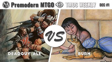 TMOS Biweekly Dec #1 - Round 3 - Deadguy Ale vs Burn