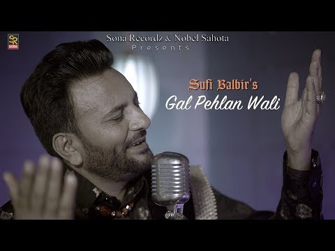 gal-pehlan-wali-|-full-song-|-sufi-balbir-|-latest-punjabi-song-2019