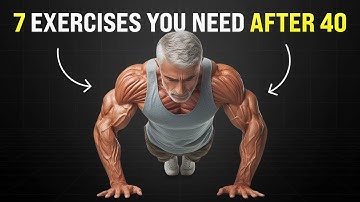 The ONLY 7 Exercises MEN Over 40 NEED
