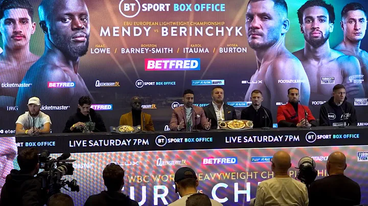 Mendy v Berinchyk FULL undercard press conference