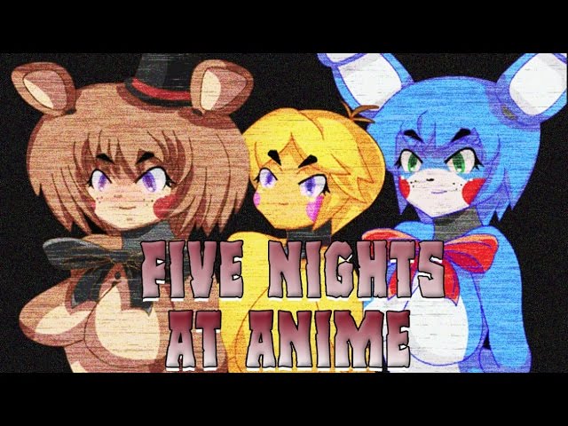 Five Nights at Freddy's  Five nights at freddy's, Five nights at anime, Five  night