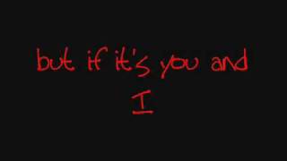 Secondhand Serenade~You And I Lyrics