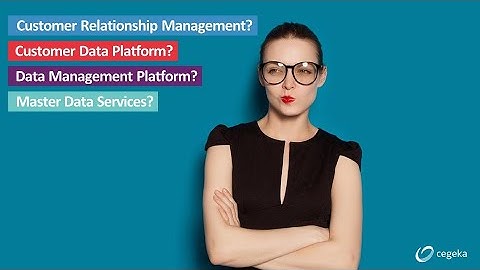 What is a Customer Data Platform and when do you need one?