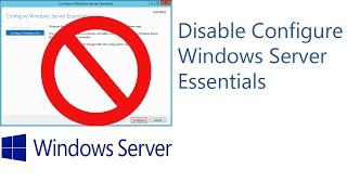 Famous Disable Configure Windows Server Essentials Wizard on Startup Net Worth