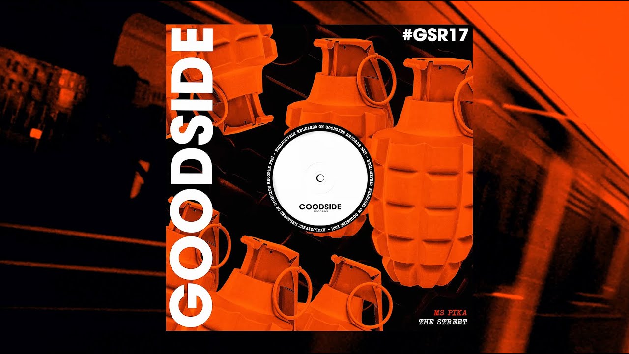 Ms Pika - Street (Original Mix) [Goodside Records]
